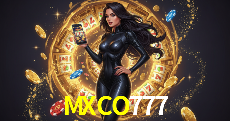 MXCO777 mobile gaming